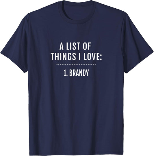 Funny I Love Brandy T-Shirt - T-Shirt | Navy