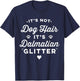 Funny It's Not Dog Hair It's Dalmatian Glitter Women Kids T-Shirt - T-Shirt | Navy
