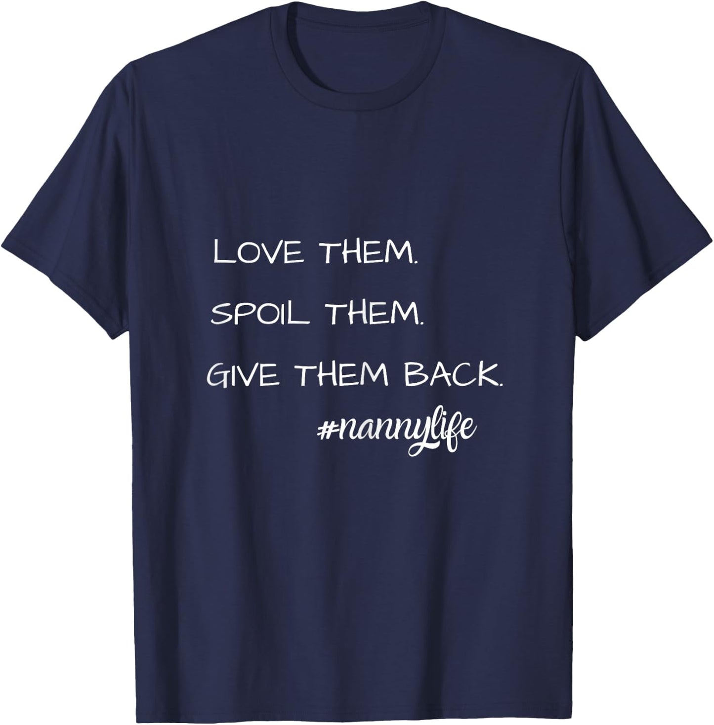 Nanny Life T-Shirt - T-Shirt | Navy
