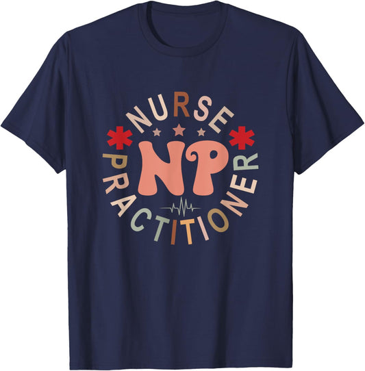 Funny Family Nurse Practitioner NP Nursing Day Nurse Week T-Shirt - T-Shirt | Navy