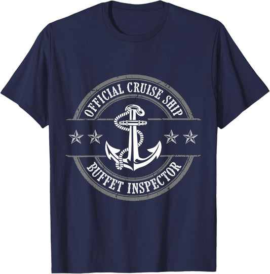 Funny Official Cruise Ship Buffet Inspector Men and Women T-Shirt - T-Shirt | Navy