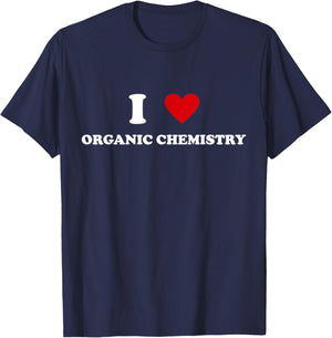 I Heart Teacher - Funny I Love Organic Chemistry T-Shirt - T-Shirt | Navy