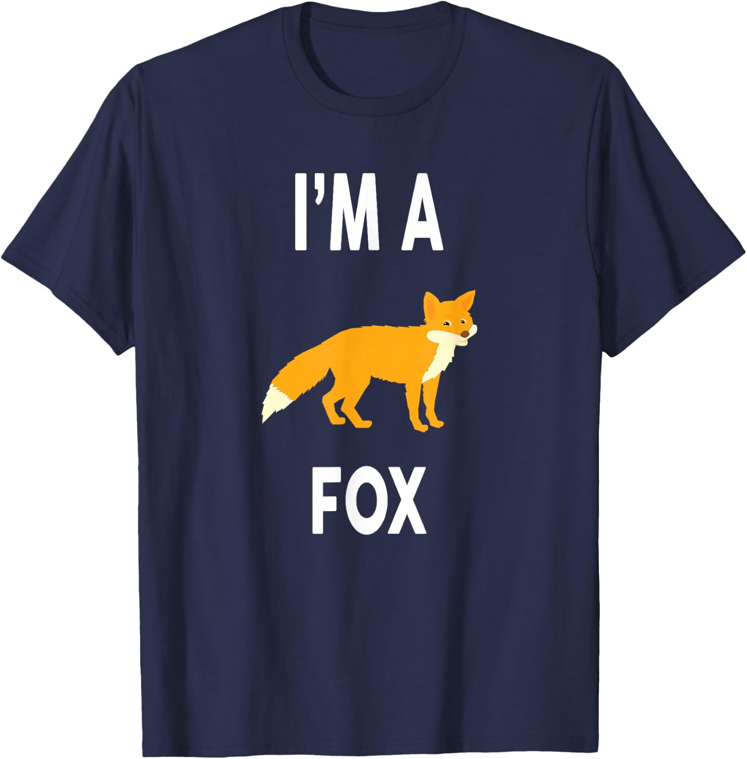 I'm A FOX Funny FOX T-Shirt - T-Shirt | Navy