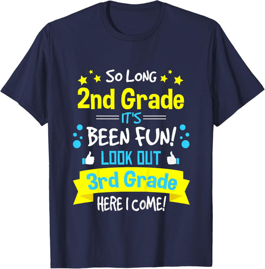 So Long 2nd Grade Here I Come 3rd Grader Graduation Gifts T-Shirt - T-Shirt | Navy