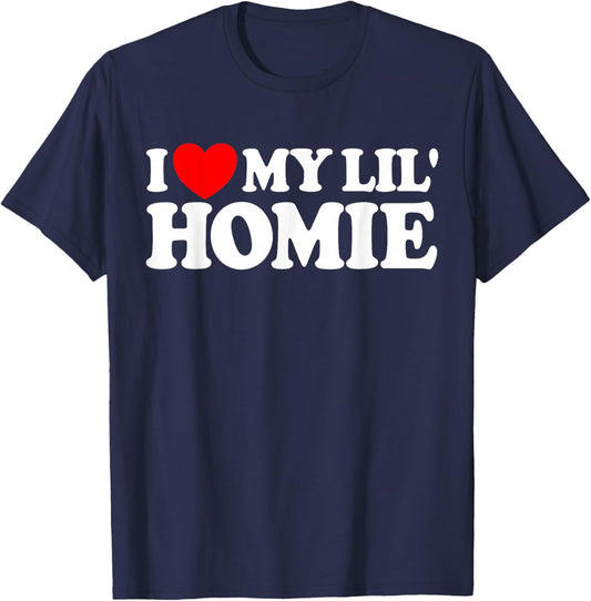 I Love My Lil' Homie T-Shirt - T-Shirt | Navy