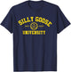 Silly Goose University Shirt & Women Funny and Cute T-Shirt - T-Shirt | Navy