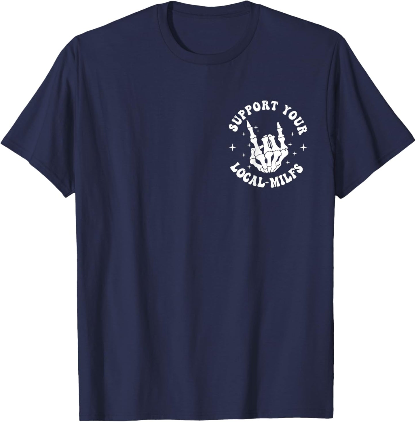 Support Your Local Milfs Groovy Front & Back Funny T-Shirt - T-Shirt | Navy
