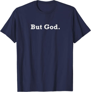 Christian But God Bible Inspirational Vintage Gift Men Women T-Shirt - T-Shirt | Navy