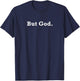 Christian But God Bible Inspirational Vintage Gift Men Women T-Shirt - T-Shirt | Navy