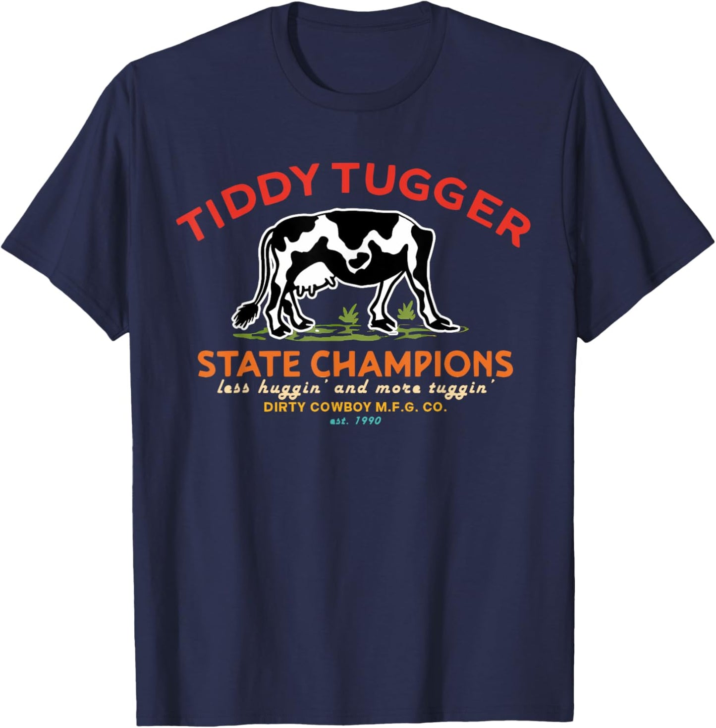 Tugger Tiddy State Champions Funny T-Shirt - T-Shirt | Navy