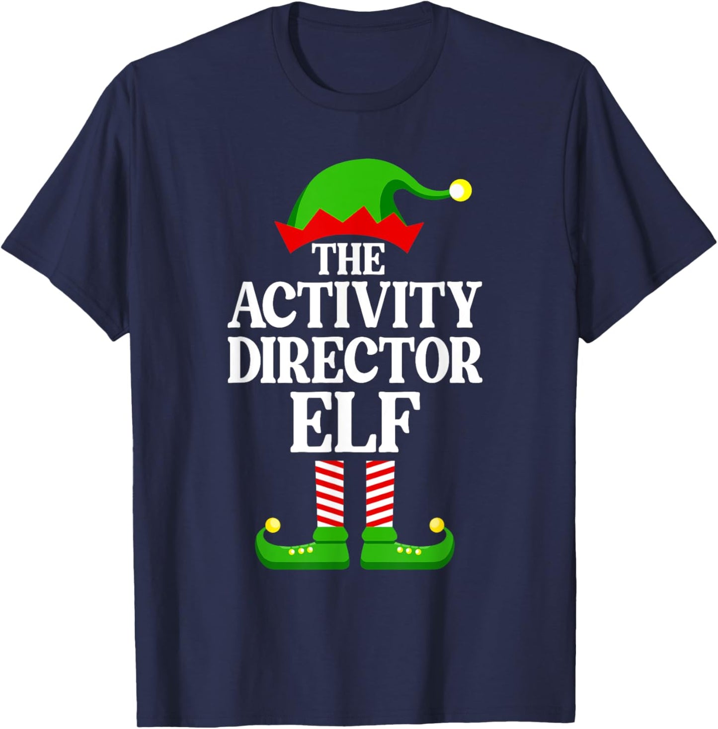 Activity Director Elf Family Matching Group Funny Christmas T-Shirt - T-Shirt | Navy