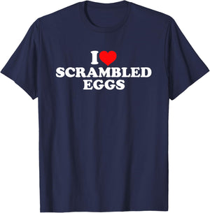 I Love Scrambled Eggs T-Shirt - T-Shirt | Navy