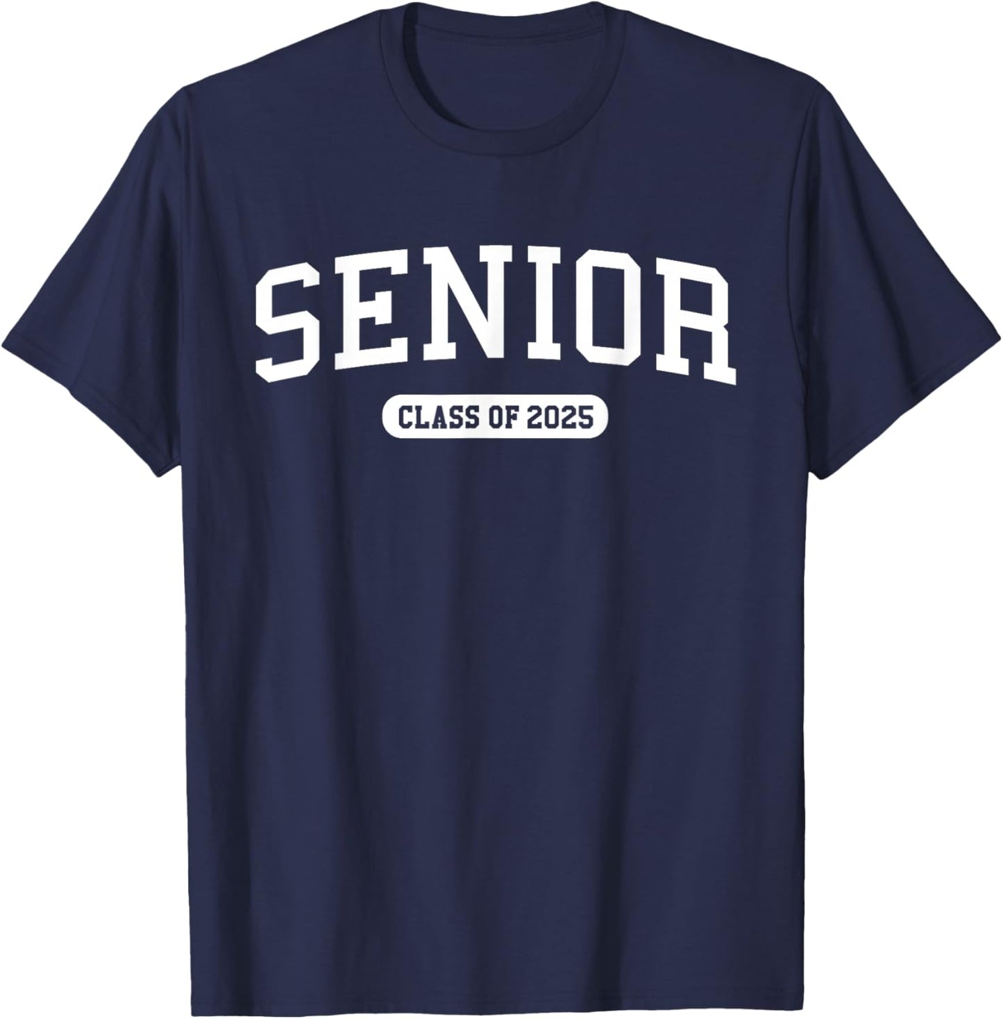 Class of 2025 Senior Gifts Men Women Funny Seniors 2025 T-Shirt - T-Shirt | Navy