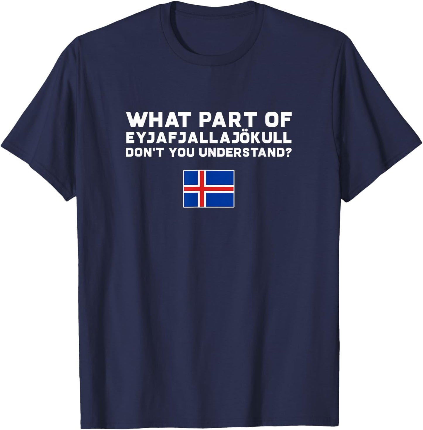Funny Volcano Iceland T-Shirt - T-Shirt | Navy