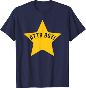 Atta Boy star funny award for coworkers office humor T-Shirt - T-Shirt | Navy