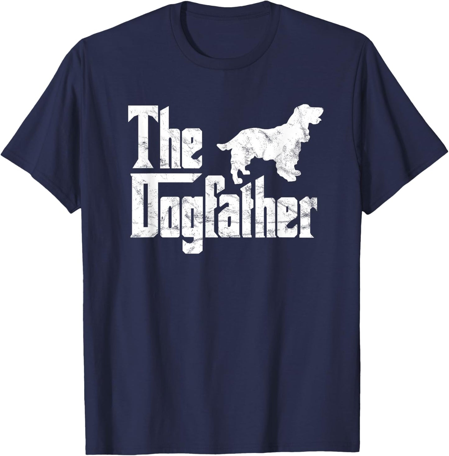 Cocker Spaniel Dogfather Funny Dog Owner T-Shirt - T-Shirt | Navy