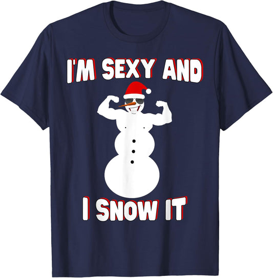 I'm Sexy And I Snow It Comedy Snowman Xmas Santa Hat T-Shirt - T-Shirt | Navy