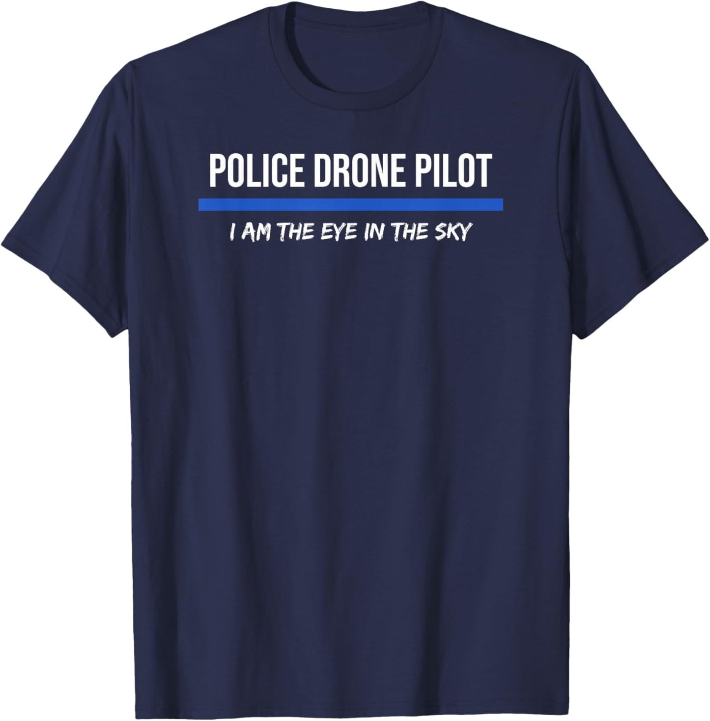 Police Drone Pilot Operator T-Shirt - T-Shirt | Navy