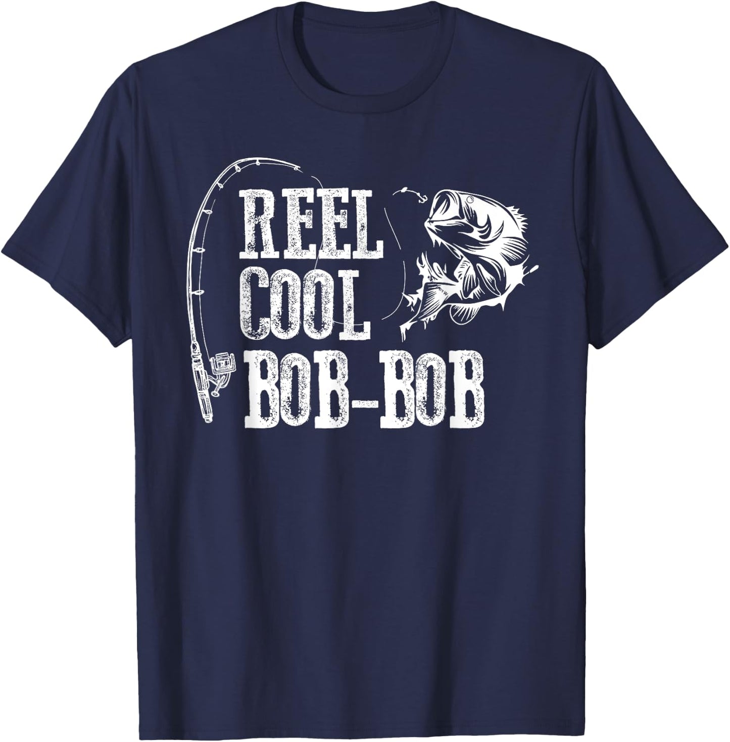 Bob-Bob Fishing: Reel Cool Bob-Bob T-Shirt - T-Shirt | Navy