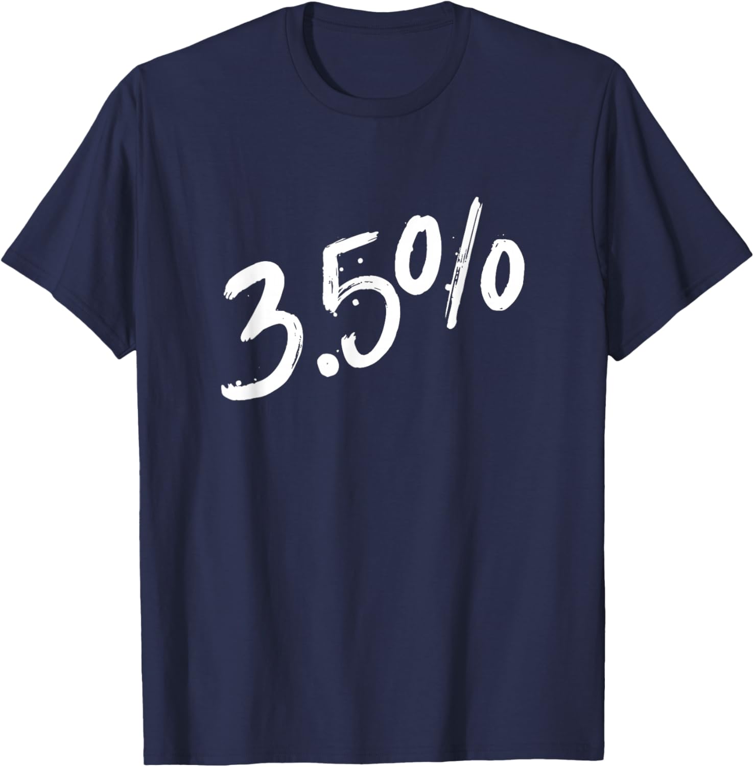 3.5% - Three Point Five Percent - Peaceful Protests T-Shirt - T-Shirt | Navy