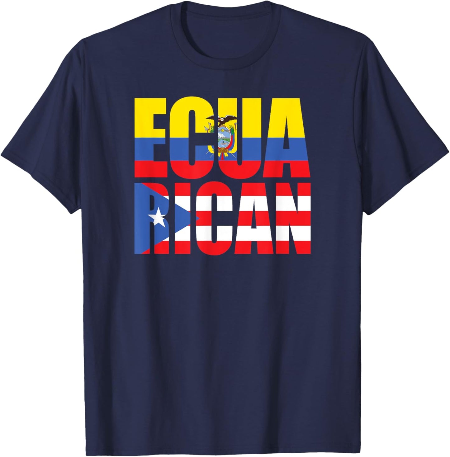 Ecuadorian Puerto Rican Flag EcuaRican Ecuador Puerto Rico T-Shirt - T-Shirt | Navy