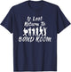 Funny Band Members Gift If Lost Return To Band Room Cute Fun T-Shirt - T-Shirt | Navy