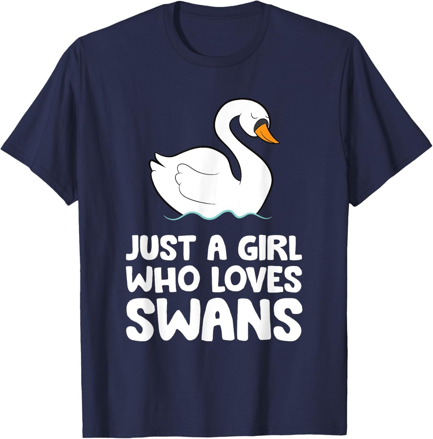 Just a Girl Who Loves Swans T-Shirt - T-Shirt | Navy