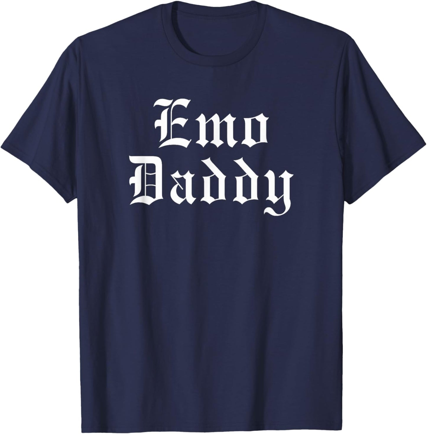 Emo daddy Funny Emo father Goth Punk father's Day T-Shirt - T-Shirt | Navy