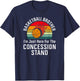 Retro Basketball Brother I'm Just Here for Concession Stand T-Shirt - T-Shirt | Navy