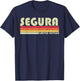 SEGURA Surname Funny Retro Vintage 80s 90s Birthday Reunion T-Shirt - T-Shirt | Navy