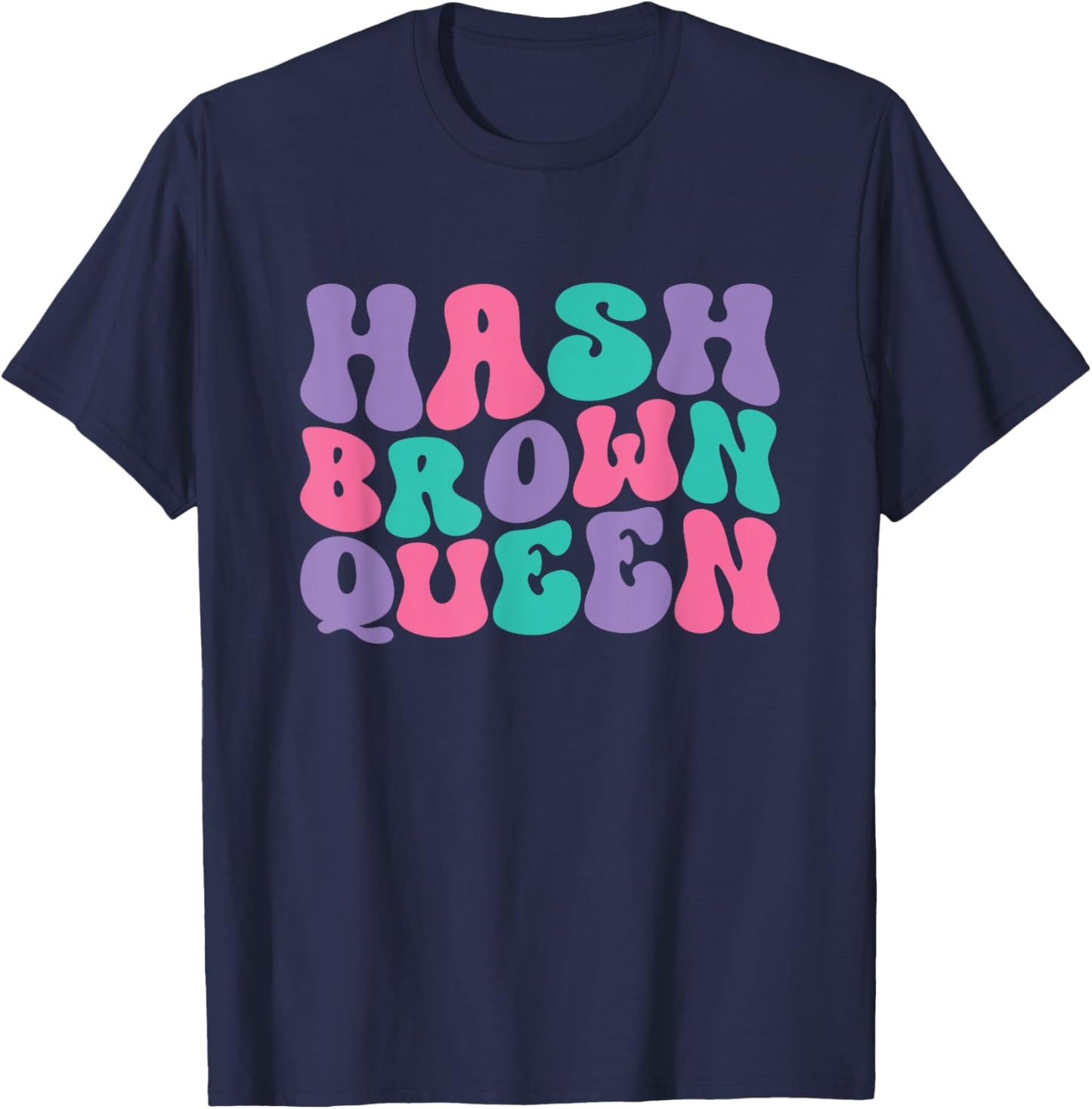 Hash Brown Queen Hash Browns Retro Vintage Groovy T-Shirt - T-Shirt | Navy