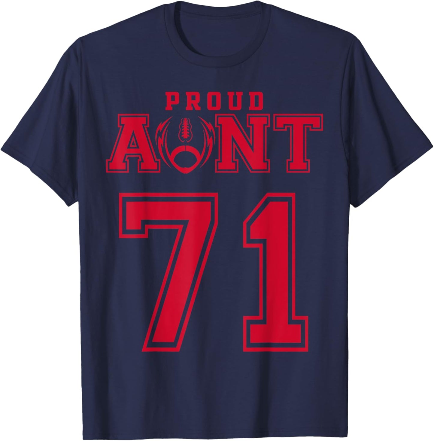 Custom Proud Football Aunt Number 71 R Personalized T-Shirt - T-Shirt | Navy