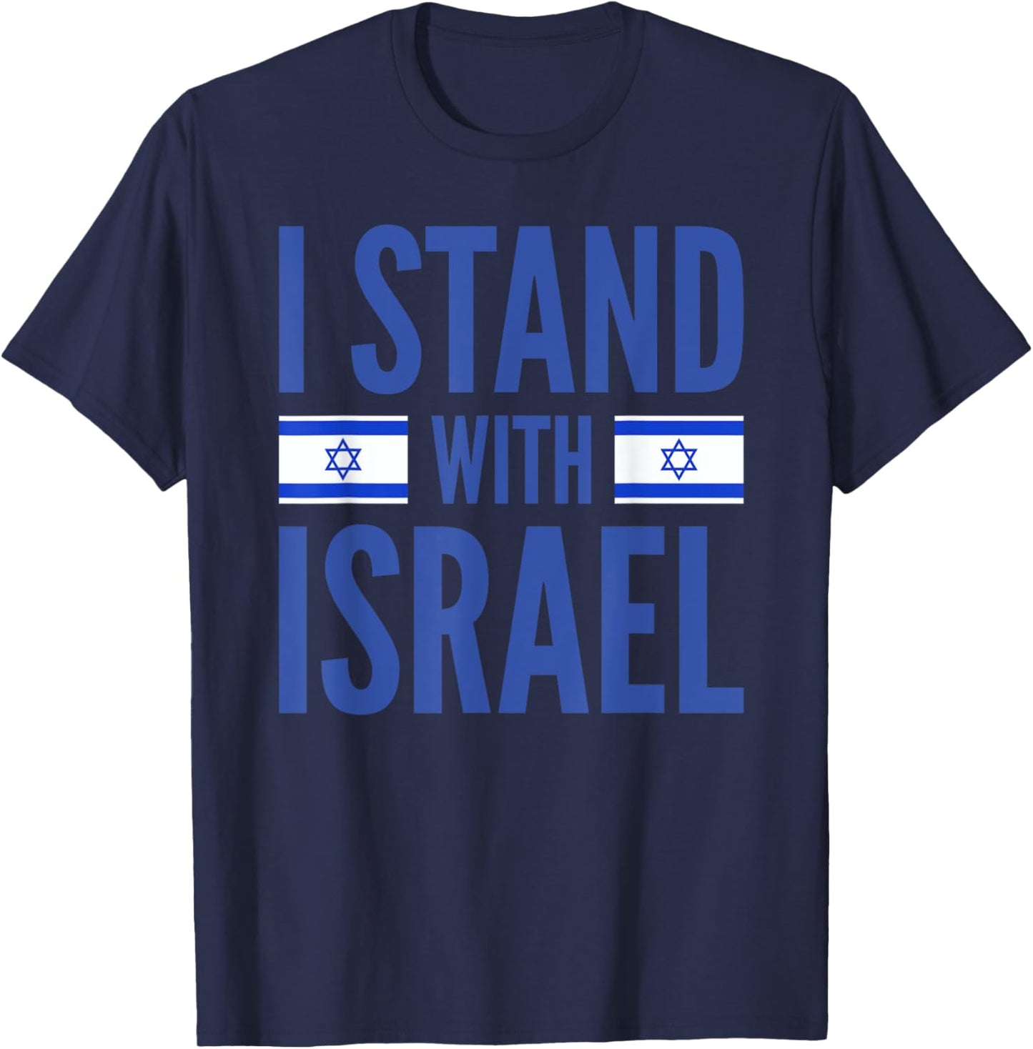 I Stand With Israel Israeli Flag T-Shirt - T-Shirt | Navy
