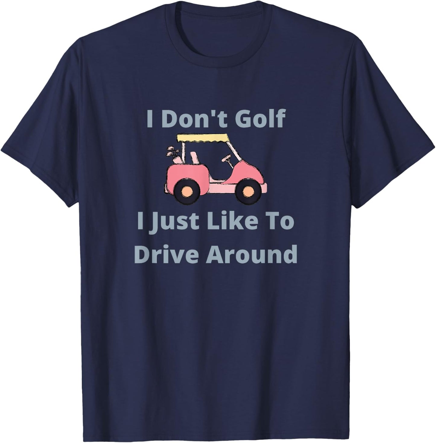 Funny Golf Gifts By PS Black Golf Cart , Small, -Adults T-Shirt - T-Shirt | Navy