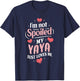 Im Not Spoiled My Yaya Just Loves Me Grandma Hearts T-Shirt - T-Shirt | Navy