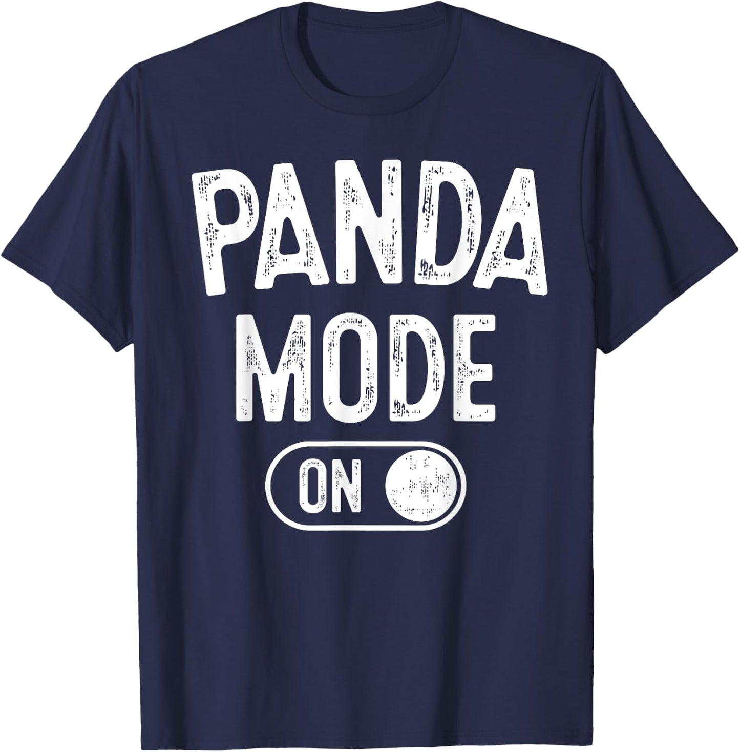 Panda Mode On Costume Funny Animal Lover Gift T-Shirt - T-Shirt | Navy