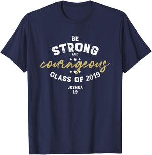 Joshua Verse 1 9 T Shirt Strong Christian Graduation Gift T-Shirt - T-Shirt | Navy