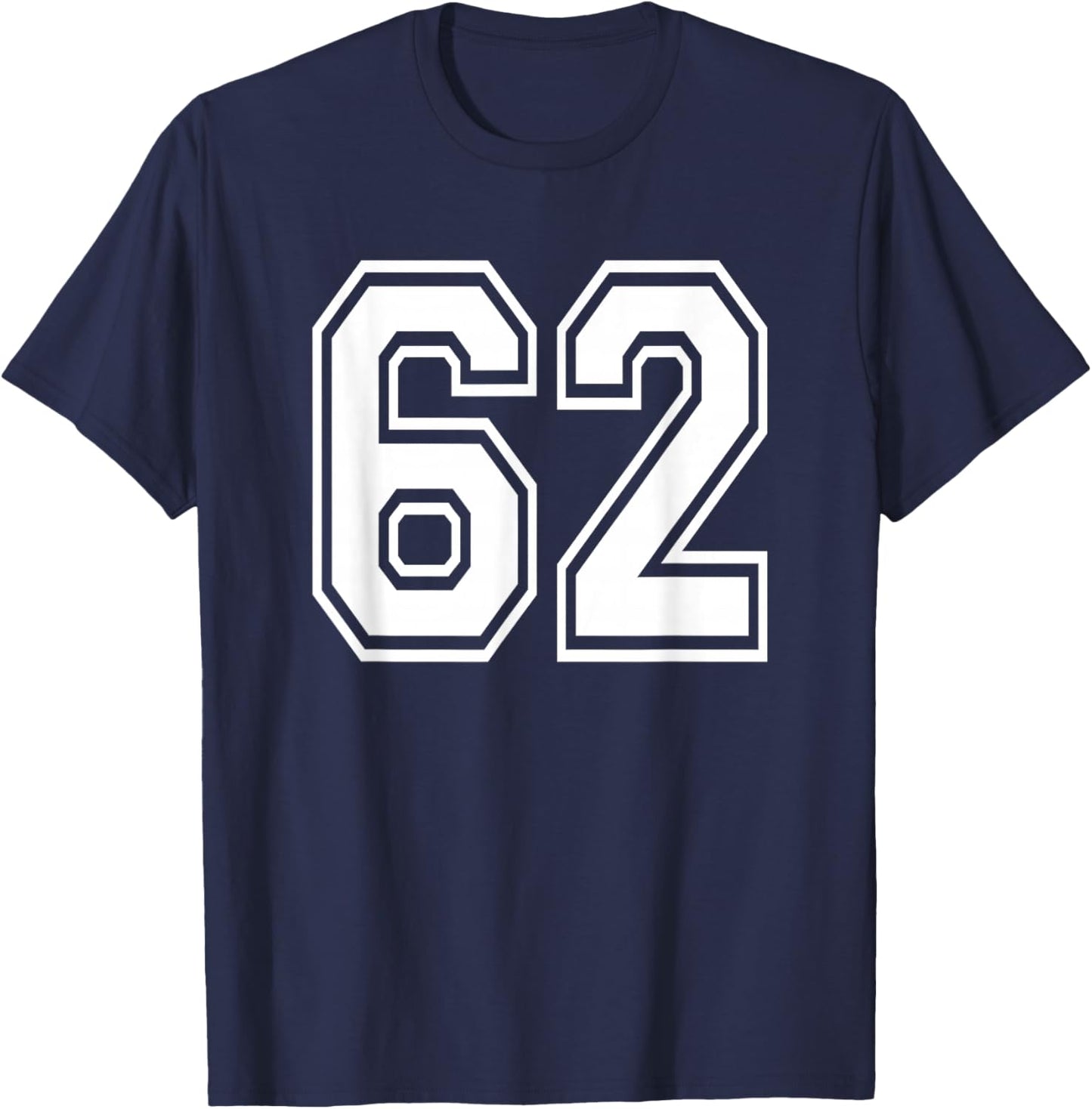 Number 62 Numbered Uniform Sports Jersey Team 62nd Birthday T-Shirt - T-Shirt | Navy