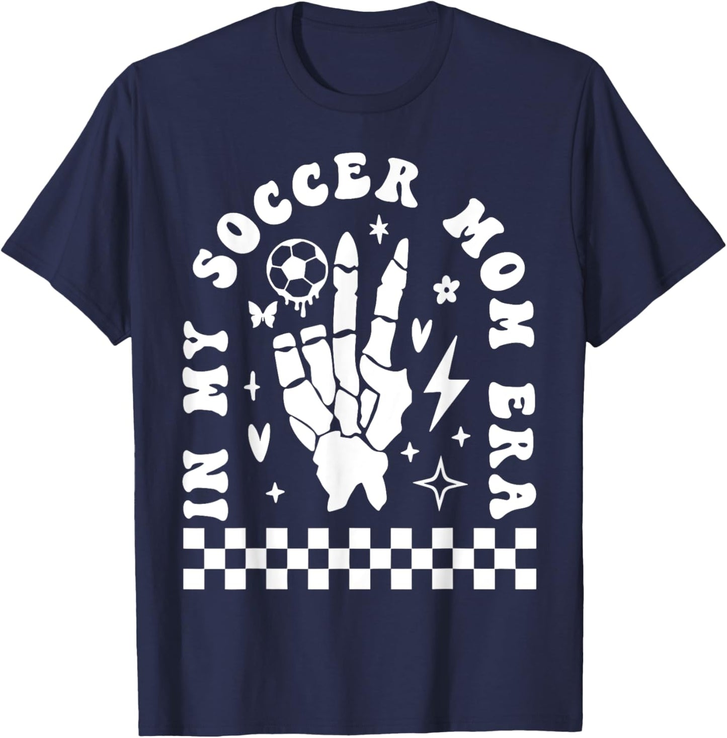 Funny Soccer Mama Skeleton Hand in My Soccer Mom Era T-Shirt - T-Shirt | Navy