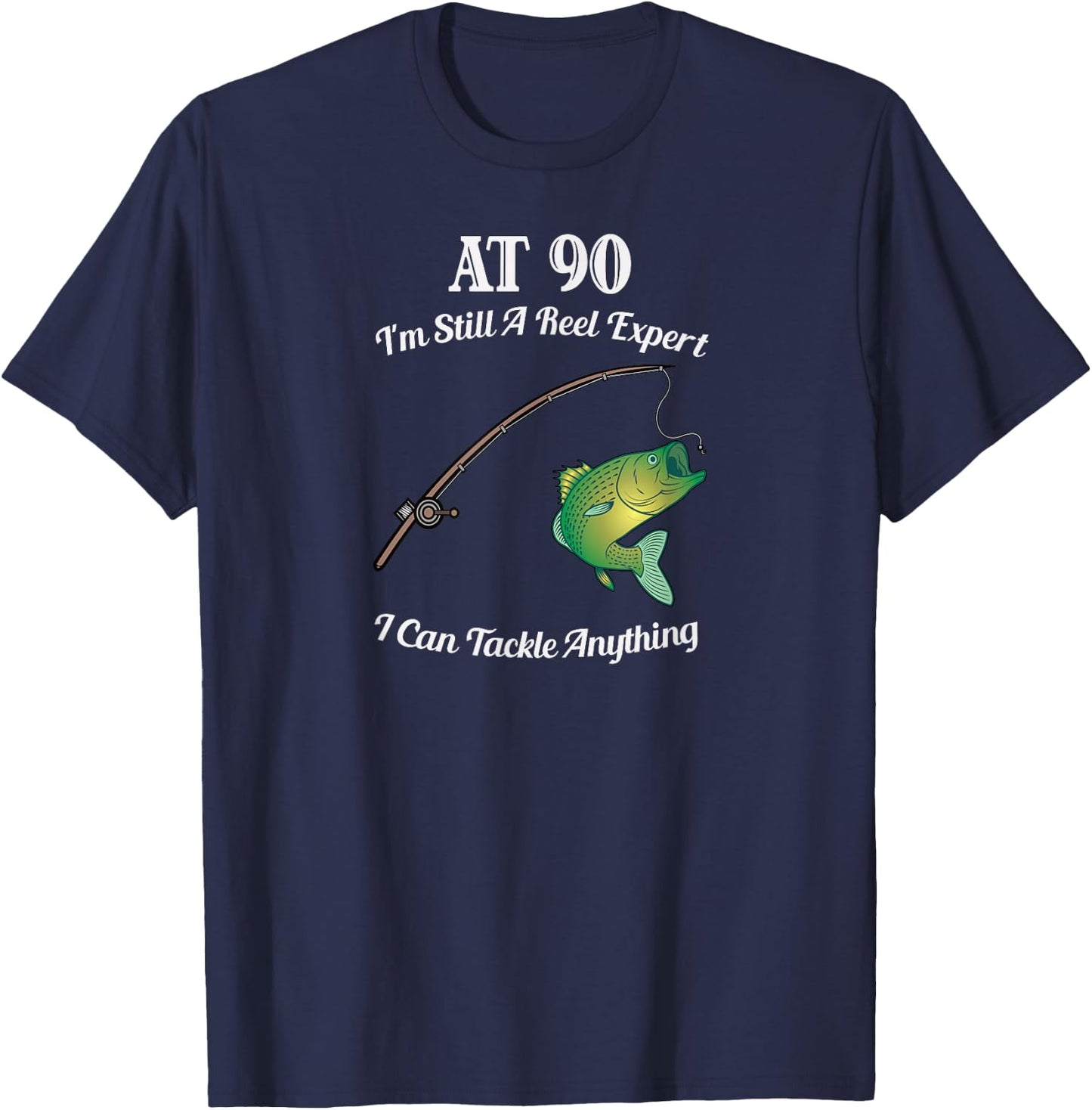 Funny 90th Birthday Gift 90-Year-Old Fisherman Fishing T-Shirt - T-Shirt | Navy
