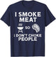 Grill Meat So I Dont Choke People Fun Bbq Barbecue Men Women T-Shirt - T-Shirt | Navy