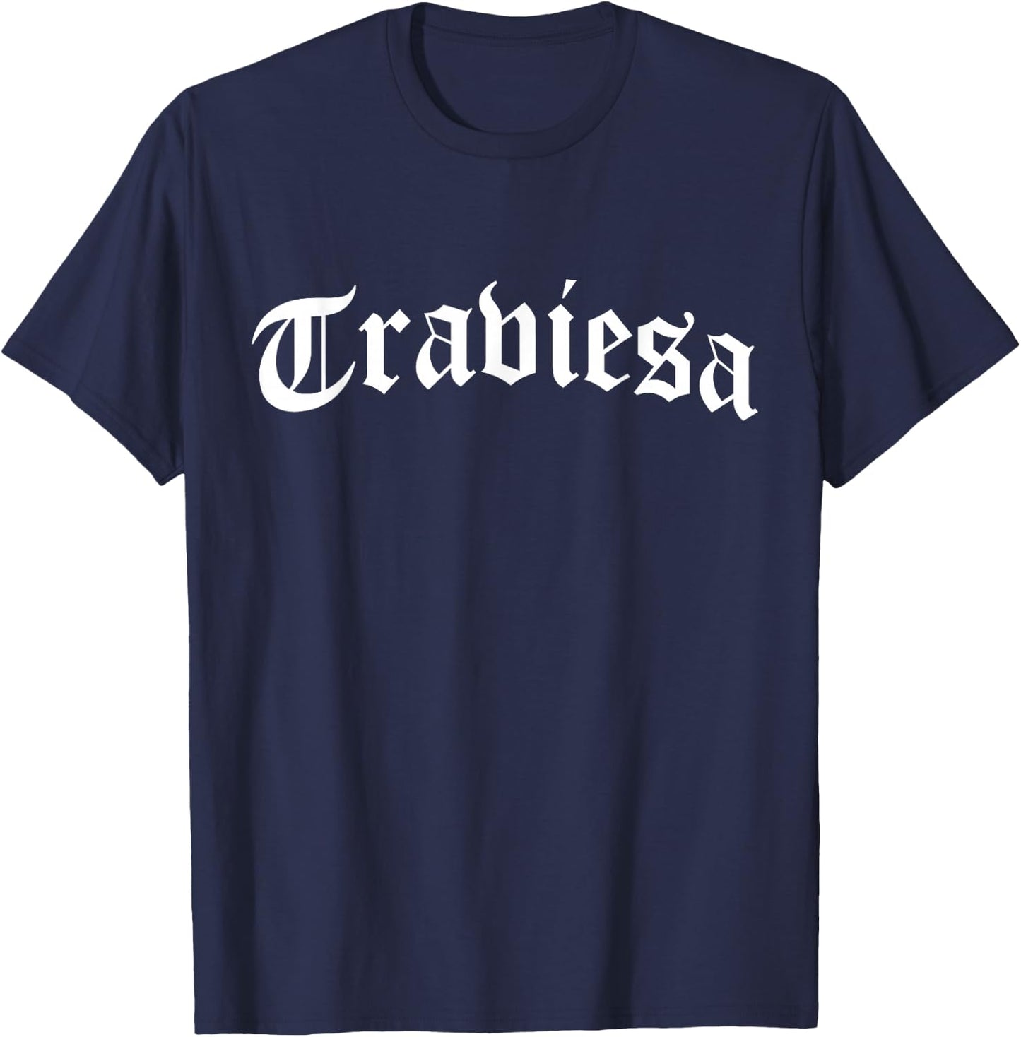 Traviesa Chola Chicana Mexican American Pride Hispanic Latin T-Shirt - T-Shirt | Navy