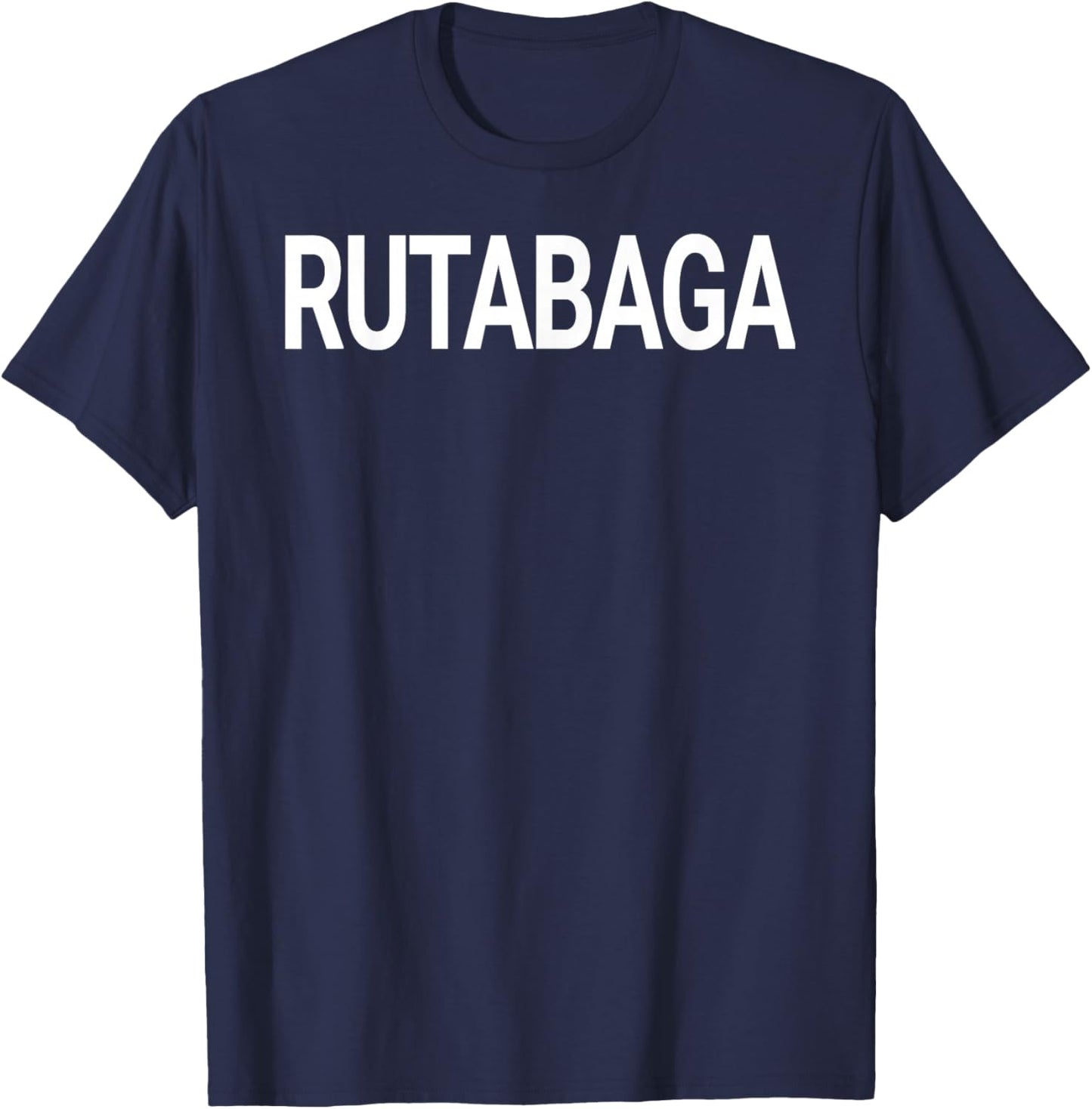 That Says Rutabaga Shirt - A Design That Says Rutabaga T-Shirt - T-Shirt | Navy