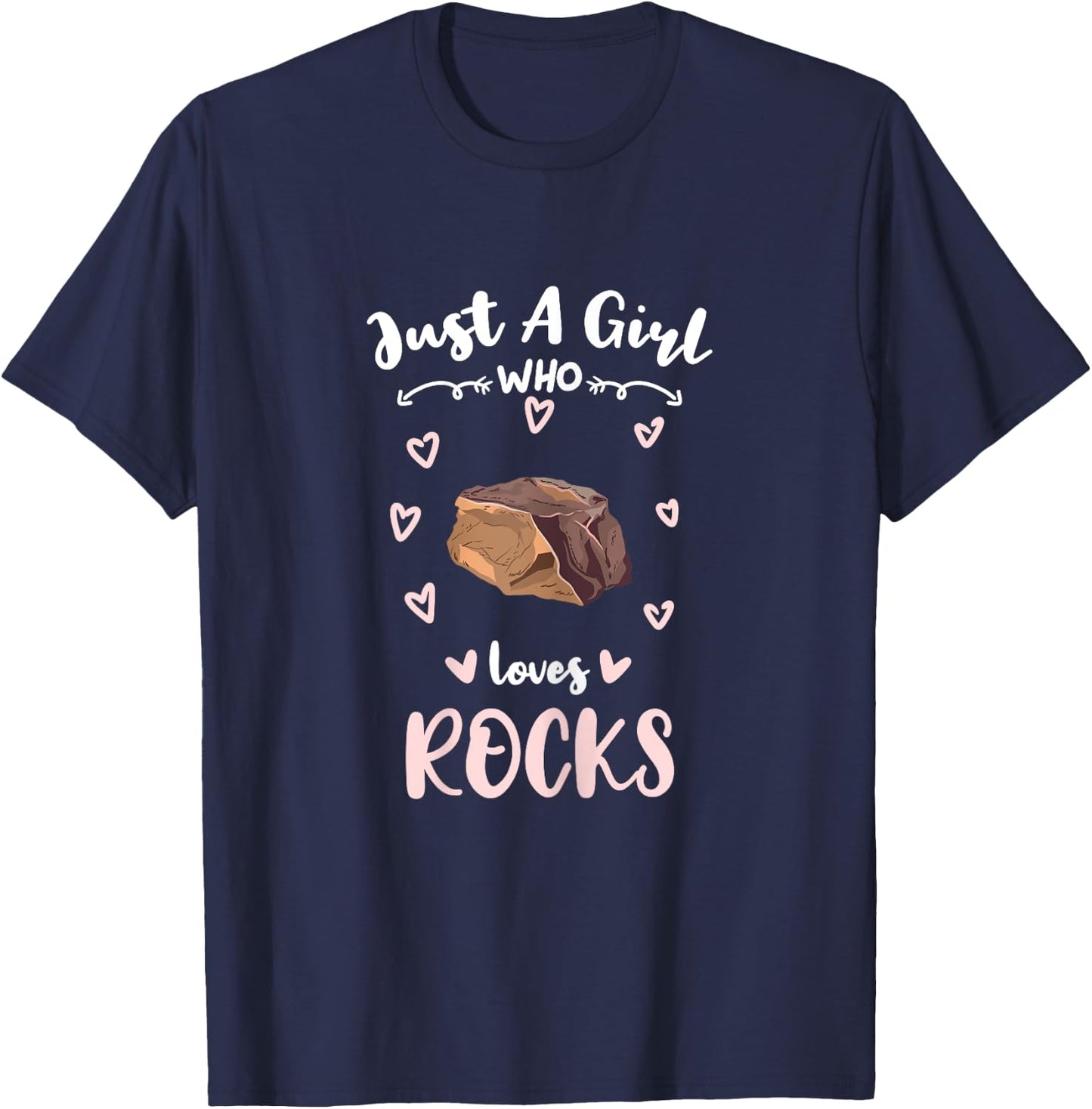 Just A Girl Who Loves Rocks Rock Cellector T-Shirt - T-Shirt | Navy