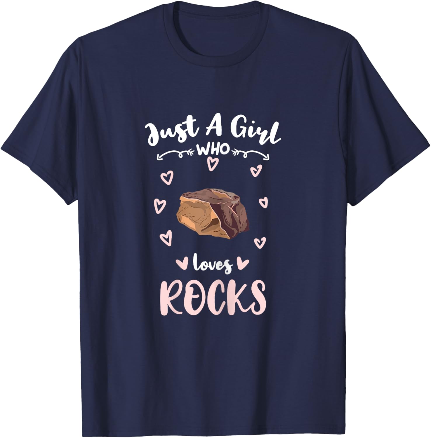 Just A Girl Who Loves Rocks Rock Cellector T-Shirt - T-Shirt | Navy
