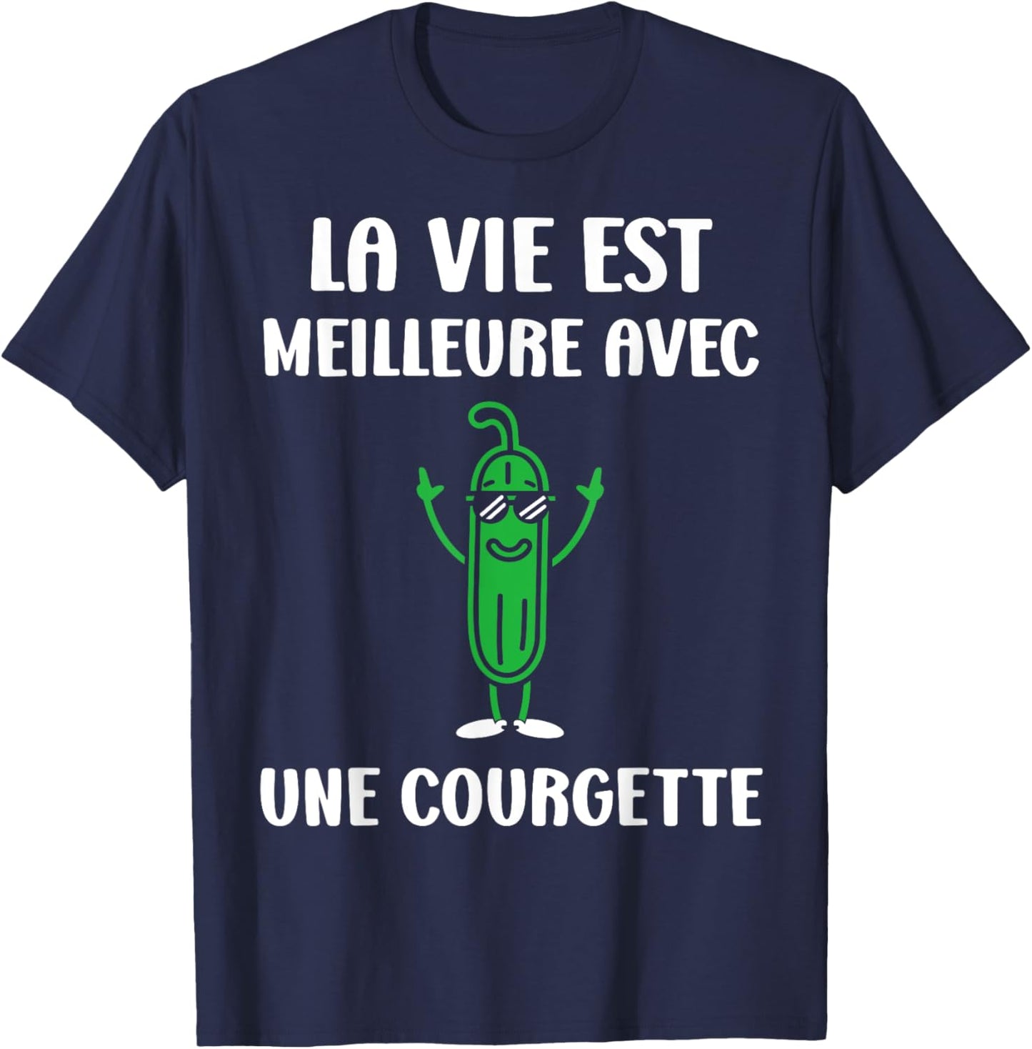Humor Zucchini Life is Better with a Zucchini , Black, S T-Shirt - T-Shirt | Navy