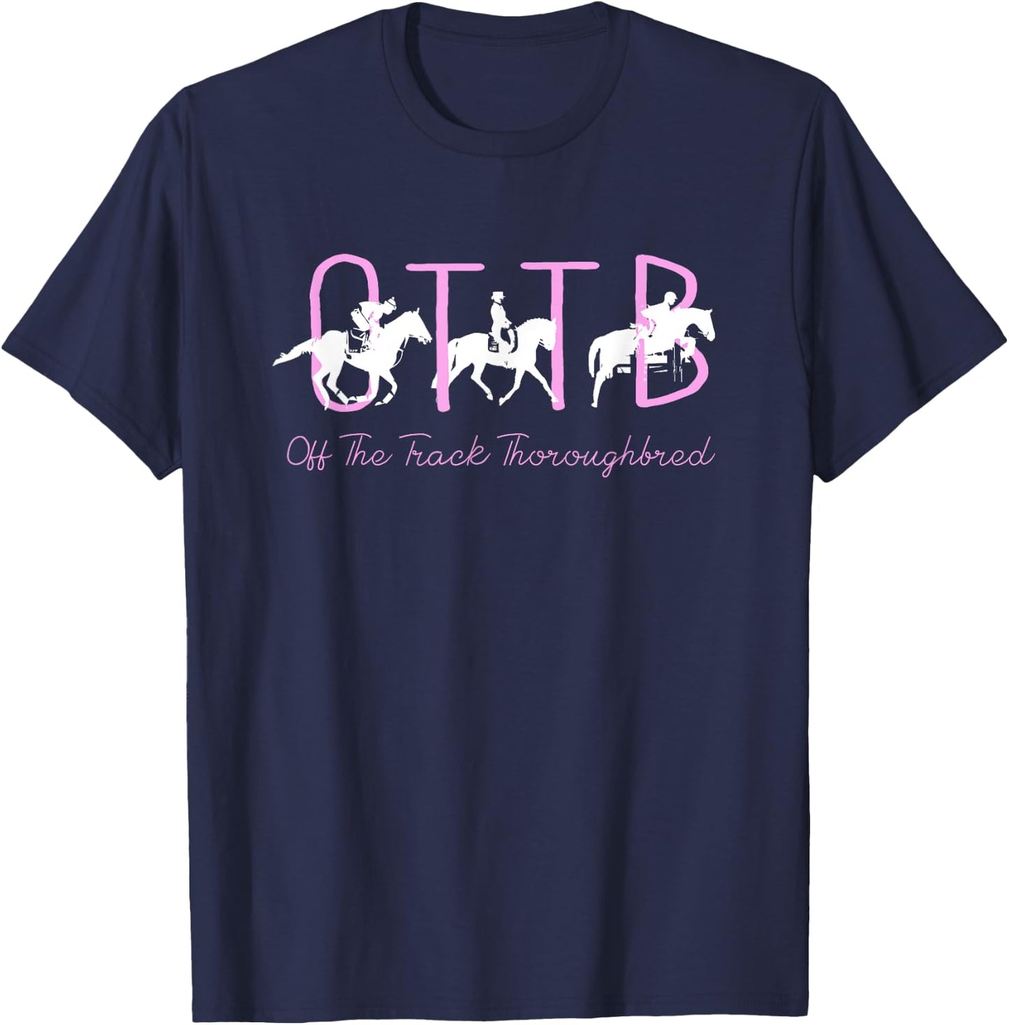 OTTB Off Track Thoroughbred Horse Equestrian T-Shirt - T-Shirt | Navy