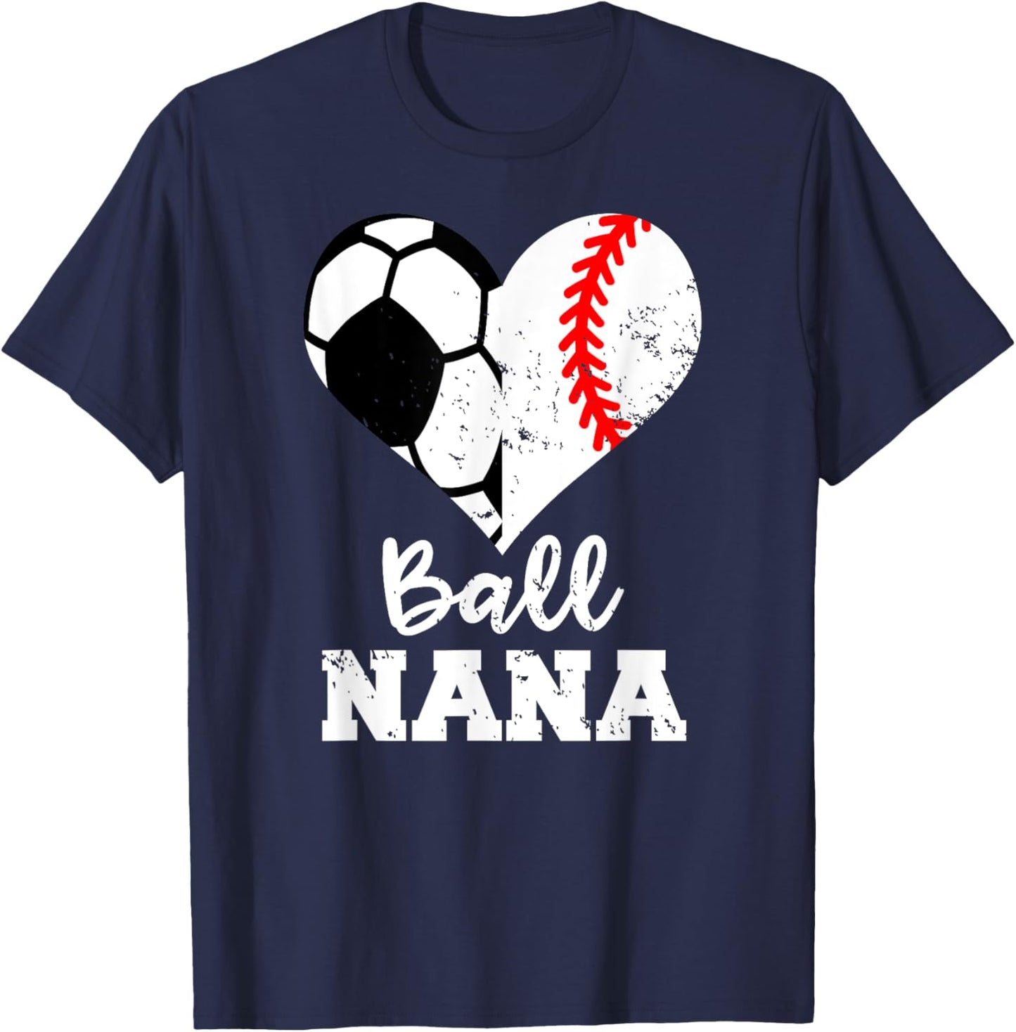 Ball Nana Funny Soccer Baseball Nana T-Shirt - T-Shirt | Navy