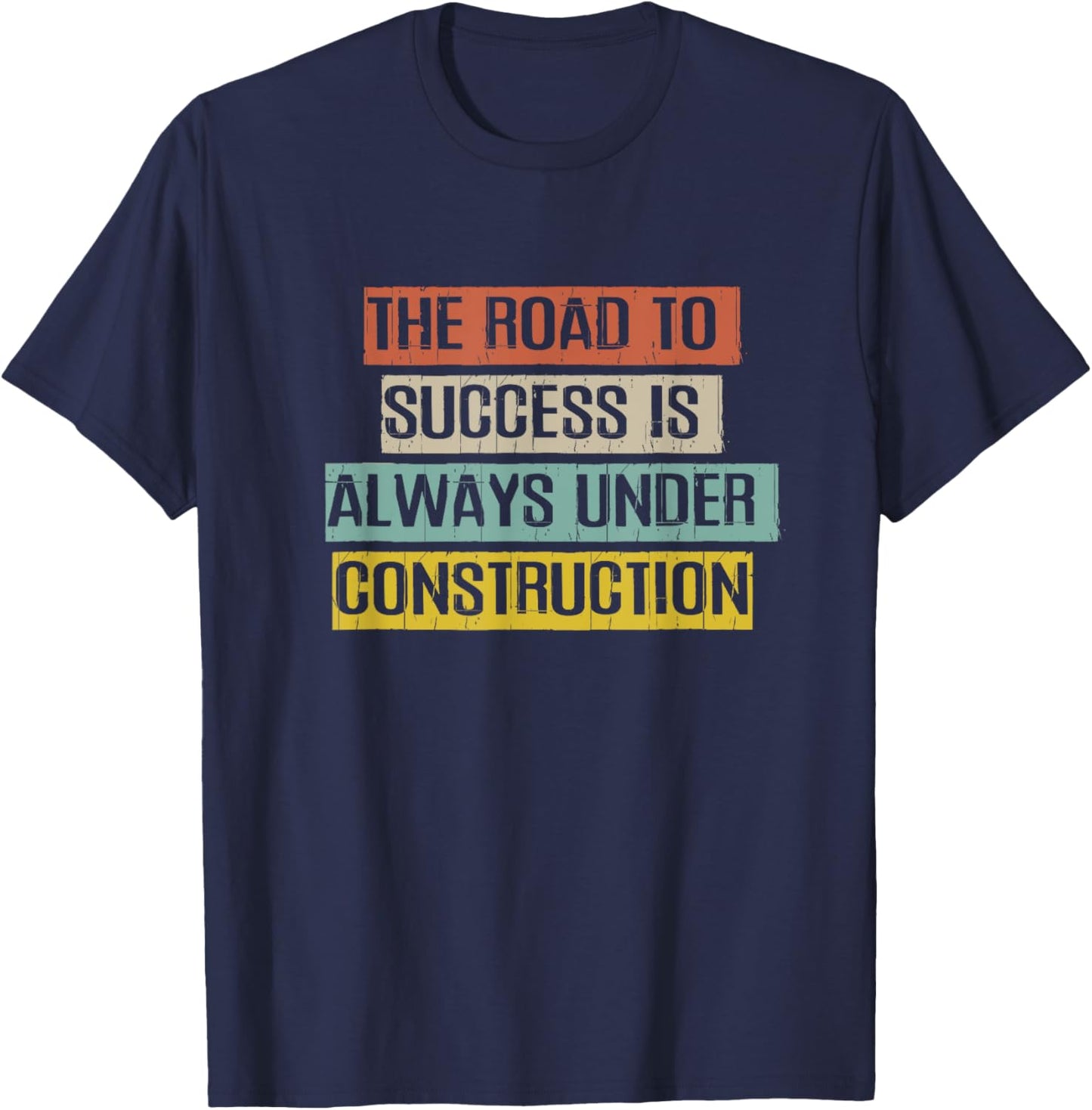 Classic Vintage Shirt Family Saying The Road to Success is T-Shirt - T-Shirt | Navy