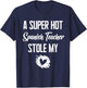 A Super Hot Spanish Teacher Stole My Heart Cute I Love T-Shirt - T-Shirt | Navy